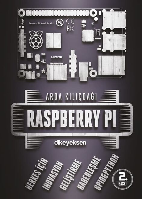 Raspberry Pi - Arda Kılıçdağı 2.Baskı - 1